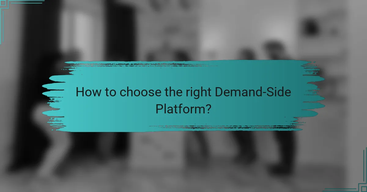 How to choose the right Demand-Side Platform?
